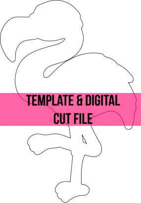 Flamingo Template & Digital Cut File