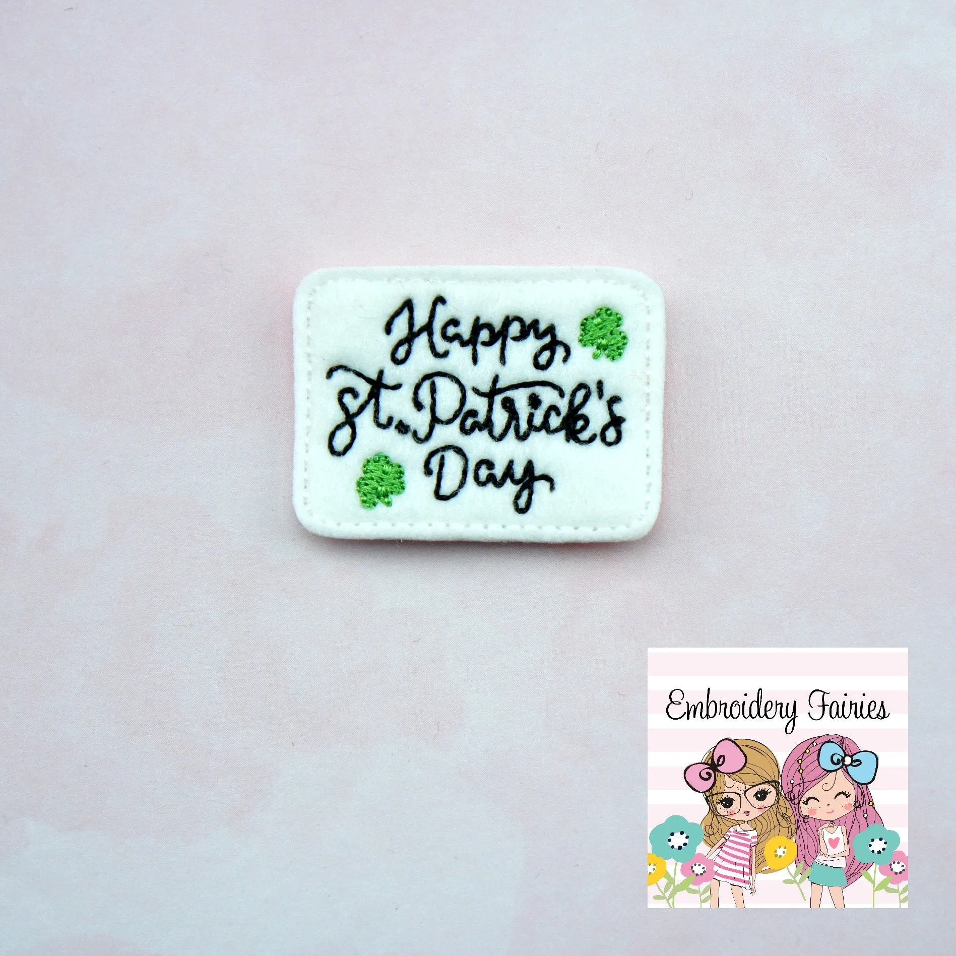 Happy St. Patricks Day Feltie File - Saint Patricks Day Feltie - Shamrock Feltie - Irish Feltie - Shamrock Feltie - Feltie Design - Feltie